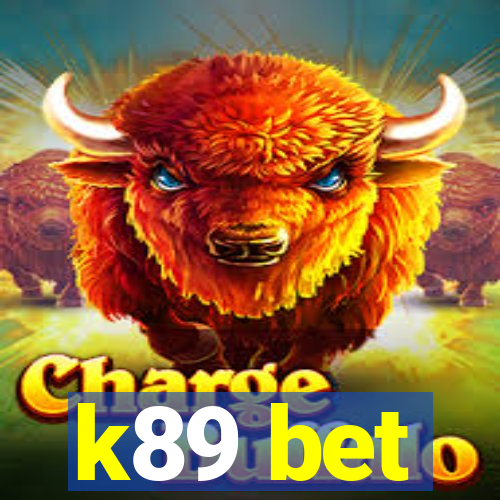 k89 bet